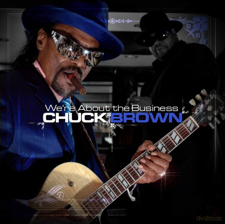 Chuck Brown: We're About The Business [CD]