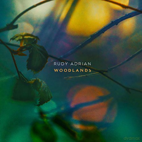 Rudy Adrian: Woodlands [CD]