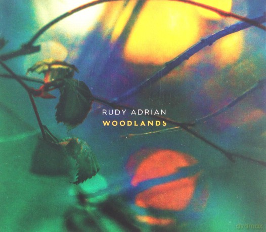 Rudy Adrian: Woodlands [CD]
