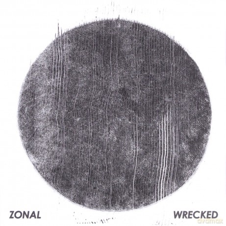 Zonal: Wrecked [CD]