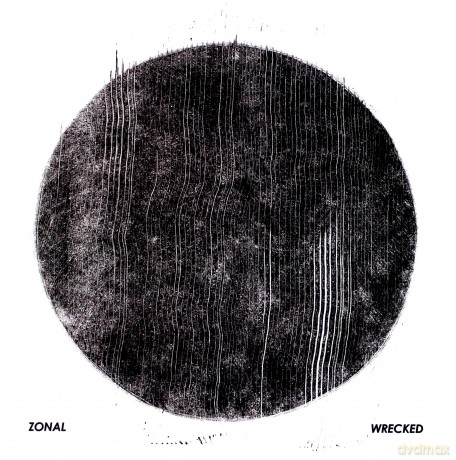 Zonal: Wrecked [2xWinyl]