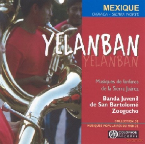 Banda Juvenil De San Bartolome Zoogocho: Yelanban [CD]