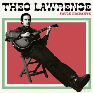Theo Lawrence: Sauce Piquante [Winyl]