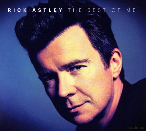 Rick Astley: The Best Of Me [2CD]