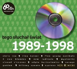 Tego słuchał świat - 1989-1998 [CD]