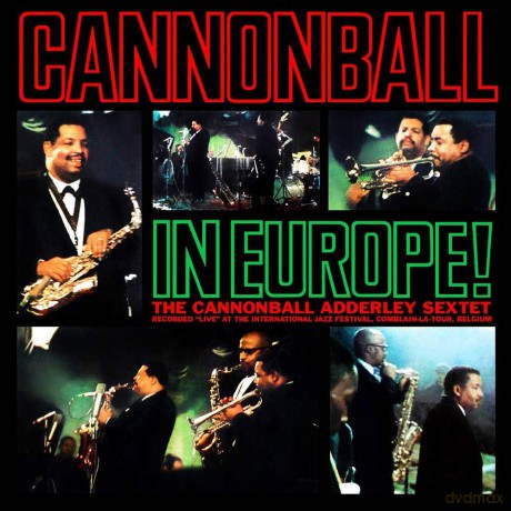 Cannonball Adderley: Cannonball In Europe! [CD]