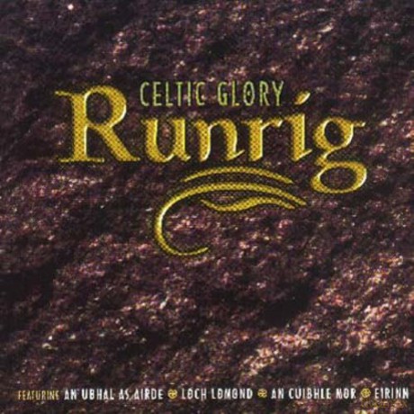 Runrig: Celtic Glory [CD]