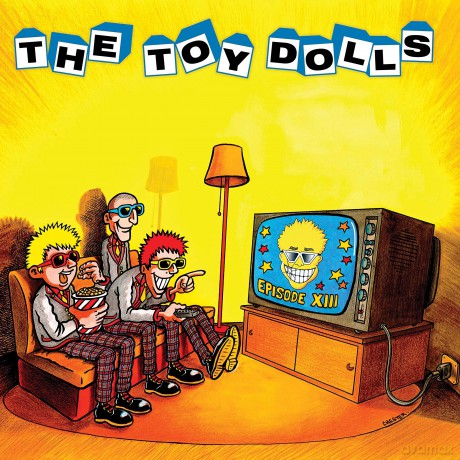 Toy Dolls: Episode XIII [CD]