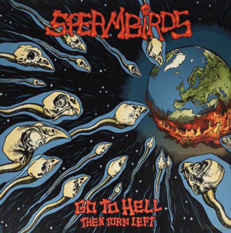 Spermbirds: Go To Hell Then Turn Left [Winyl]