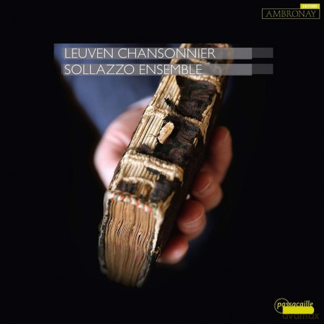 Sollazzo Ensemble: Leuven Chansonnier - Volume 1 [CD]
