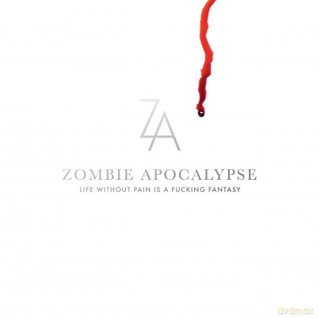 Zombie Apocalypse: Life Without Pain Is A Fucking Fantasy [CD]