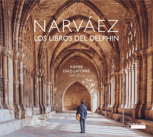 Xavier Diaz-Latorre: Narvaez: Los Libros Del Delphin [CD]