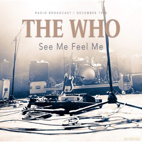 The Who: See Me Feel Me [CD]
