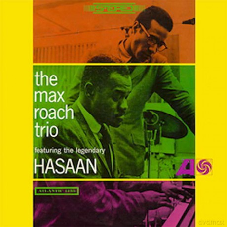 Max Roach Trio: The Max Roach Trio (Feat. The Legendary Hasaan) [Winyl]