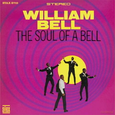 William Bell: The Soul Of A Bell [Winyl]