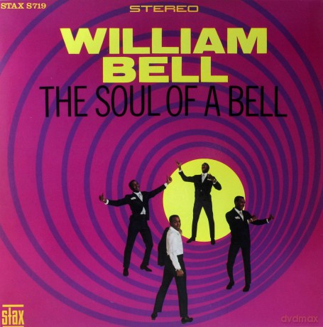 William Bell: The Soul Of A Bell [Winyl]