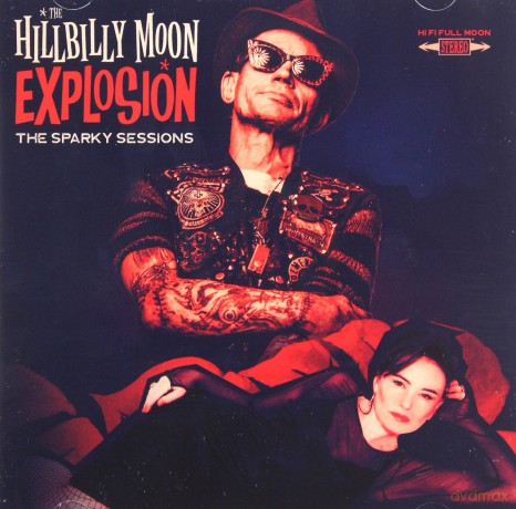 Hillbilly Moon Explosion: The Sparky Sessions [CD]