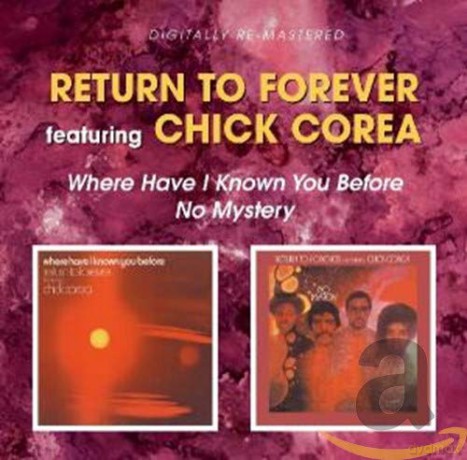 Return To Forever: Where Have I Known You [2CD]
