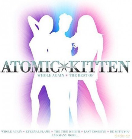 Atomic Kitten: Whole Again - The Best Of [CD]
