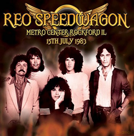 Reo Speedwagon: Metro Centre. Rockford. Il 15-07-83 [CD]