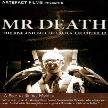 Mr Death - The Rise And Fall Of Fred A Leuchter [DVD]