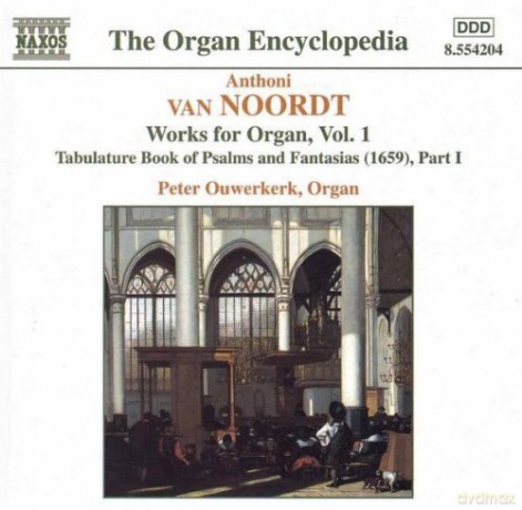 Peter Ouwerkerk: Noordt: Works For Organ - Vol. 1 [CD]