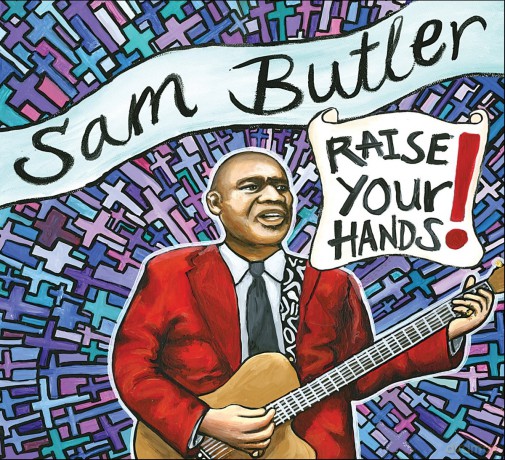 Sam Butler: Raise Your Hands! [CD]