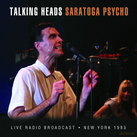 Talking Heads: Saratoga Psycho [CD]