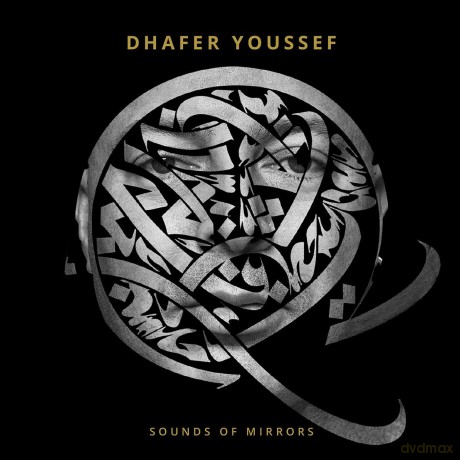 Dhafer Youssef: Sounds Of Mirrors [CD]