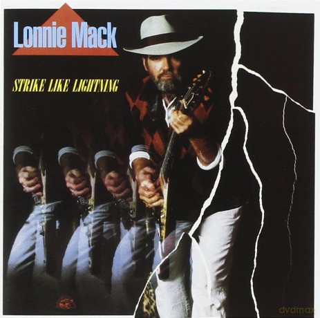 Lonnie Mack: Strike Like Lightning [CD]