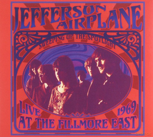 Jefferson Airplane: Sweeping Up The Spotlight Live At The Fillmore East [CD]