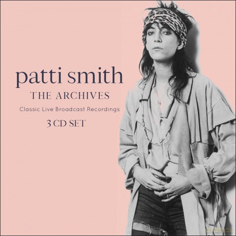 Patti Smith: The Broadcast Archive [3CD]