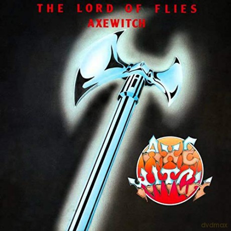 Axe Witch: The Lord Of Flies [CD]
