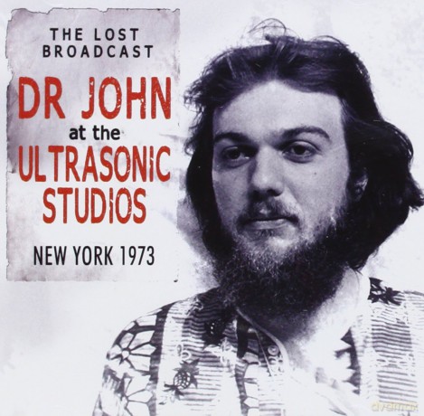 Dr John: The Lost Broadcast [CD]
