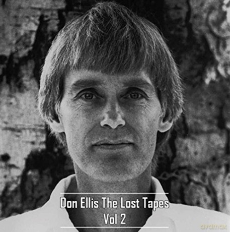 Don Ellis: The Lost Tapes Vol. 2 [CD]
