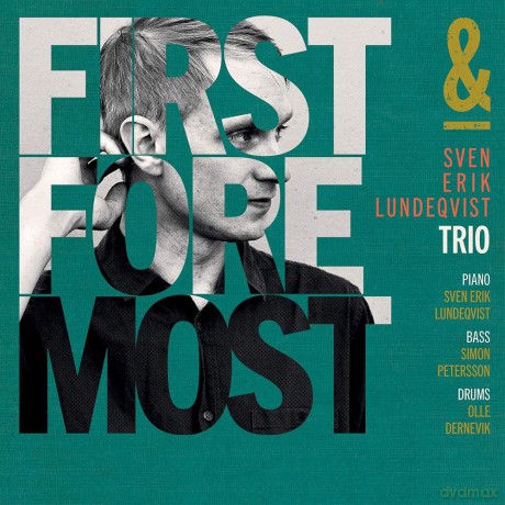 Sven Erik Lundeqvist Trio: First And Foremost [CD]