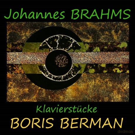 Brahms: Klavierstucke Berman (digipack) [2CD]