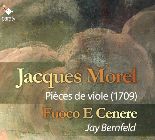 Morel: Pieces De Violle Fuoco E Cenere Bernfeld (digipack) [CD]