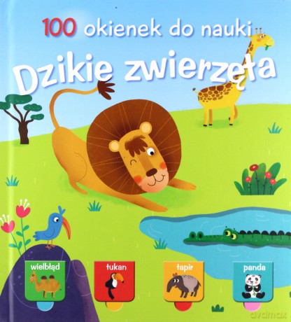 100 okienek do nauki. Dzikie Zwierzęta [KSIĄŻKA]