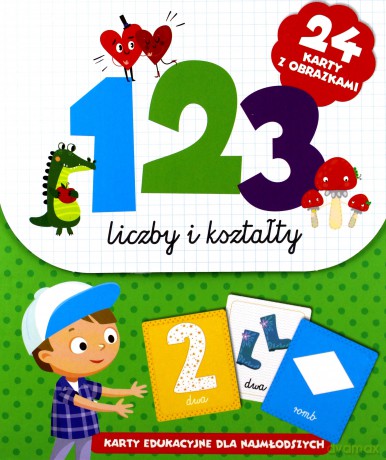 123 Liczby i kształty. Karty edukacyjne dla najmłodszych - praca zbiorowa [KSIĄŻKA]