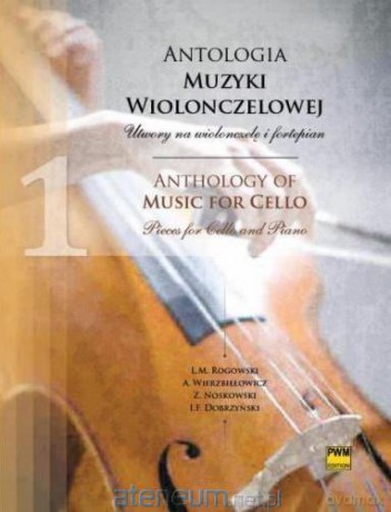 Antologia muzyki wiolonczelowej cz. 1 [KSIĄŻKA]