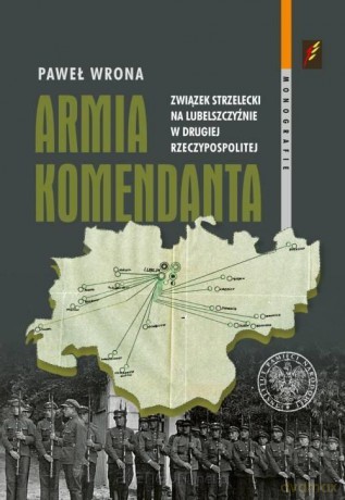 Armia Komendanta - Paweł Wrona [KSIĄŻKA]