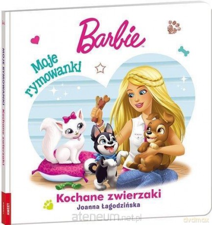 Barbie. Moje Rymowanki. Kochane zwierzaki [KSIĄŻKA]