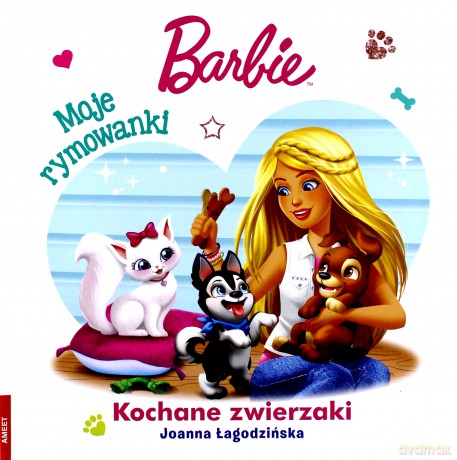 Barbie. Moje Rymowanki. Kochane zwierzaki [KSIĄŻKA]
