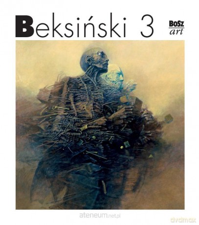 Beksiński 3. Miniatura - Zdzisław Beksiński [KSIĄŻKA]