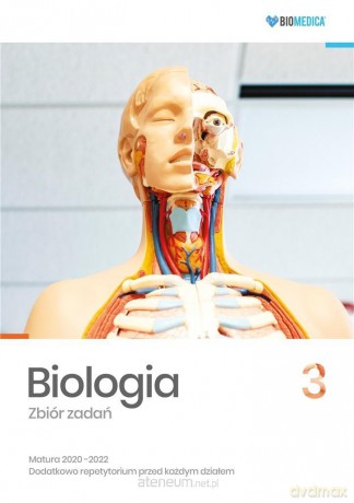 Biologia. Zbiór zadań. Matura 2020-2022 (Tom 3) [KSIĄŻKA]