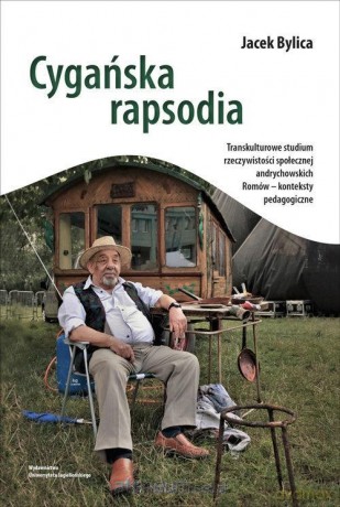 Cygańska rapsodia - Jacek Bylica [KSIĄŻKA]
