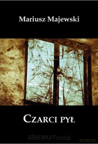 Czarci pył - Mariusz Majewski [KSIĄŻKA]