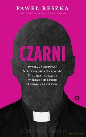 Czarni - Paweł Reszka [KSIĄŻKA]