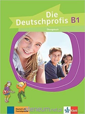 Die Deutschprofis B1 ćwiczenie [KSIĄŻKA]